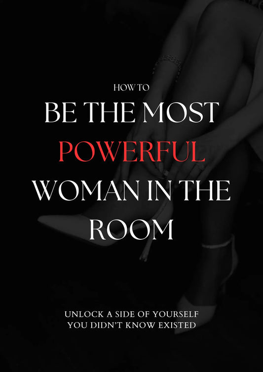 How to Be the Most Powerful Woman in the Room